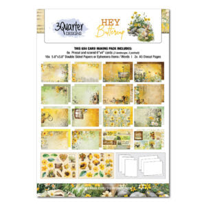 3 Quarter Designs Hey Buttercup 6"x4" Card Making Pack