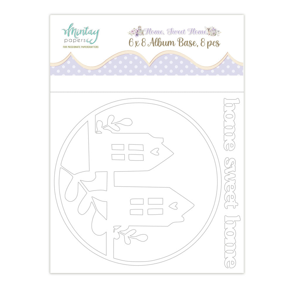 Mintay Home Sweet Home 6"x8" Album Base